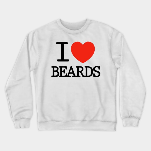 I Heart Beards Crewneck Sweatshirt by ScruffyTees